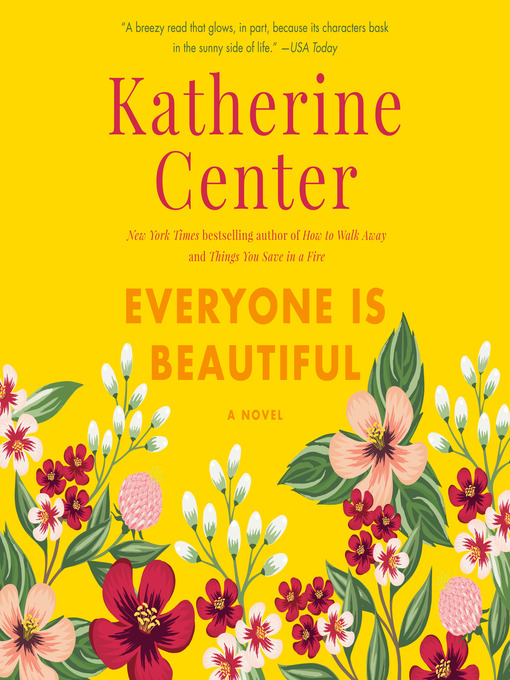 Title details for Everyone is Beautiful by Katherine Center - Available
